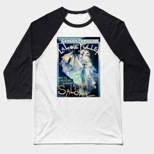 Comédie–Parisienne with portrait of Loie Fuller (1895) Baseball T-Shirt